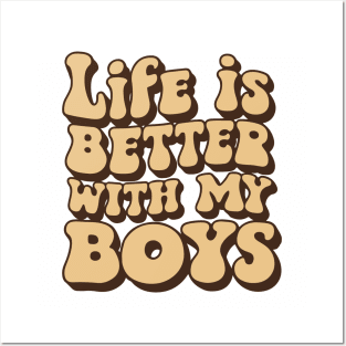 life is better with my boys retro vintage gift for women's Mother's day Posters and Art